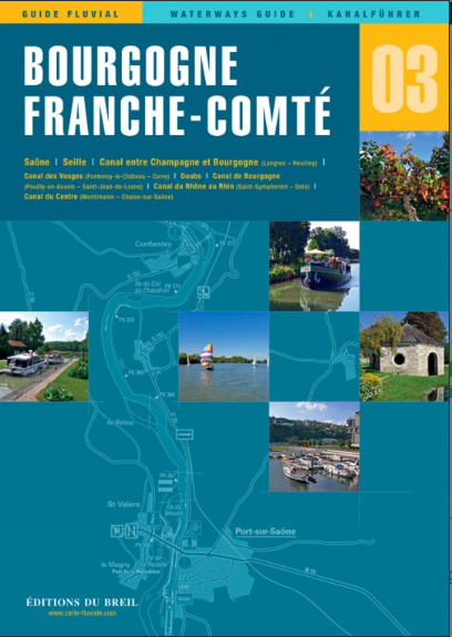 GUIDE FLUVIAL ÉDITIONS DU BREIL N°03 BOURGOGNE/FRANCHE COMTÉ