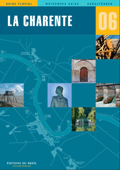 GUIDE FLUVIAL ÉDITIONS DU BREIL N°06 CHARENTE