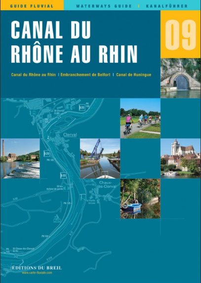 GUIDE FLUVIAL ÉDITIONS DU BREIL N°09 CANAL DU RHONE AU RHIN