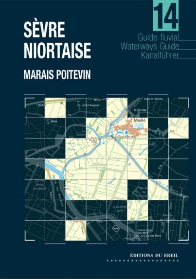 GUIDE FLUVIAL ÉDITIONS DU BREIL N°14 SÈVRE NIORTAISE