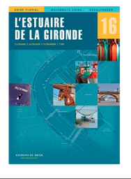 [1090210 N16] GUIDE FLUVIAL ÉDITIONS DU BREIL N°16 ESTUAIRE DE GIRONDE